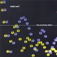 Purchase Nada Surf - The Proximity Effect