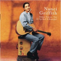 Purchase Nanci Griffith - Other Voices, Too (A Trip Back To Bountiful)