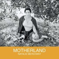 Purchase Natalie Merchant - Motherland