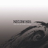 Purchase Neurosis - The Eye Of Every Storm