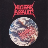 Purchase Nuclear Assault - Handle With Care