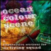 Purchase Ocean Colour Scene - A Hyperactive Workout For The Flying Squad