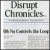 Buy Oh No - Disrupt Chronicles Vol.2 Mp3 Download