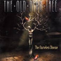 Purchase The Old Dead Tree - Nameless Disease