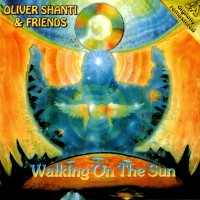 Purchase Oliver Shanti - Walking On The Sun
