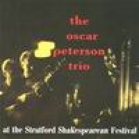 Purchase Oscar Peterson - Peterson Trio At The Stratford Shakespearean Festival