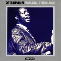 Purchase Otis Spann - Walking The Blues (Vinyl)