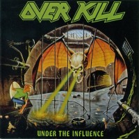 Purchase Overkill - Under The Influence