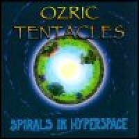 Purchase Ozric Tentacles - Spirals In Hyperspace