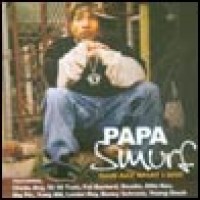 Purchase Papa Smurf - Raw Azz What I Sho