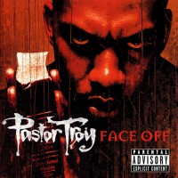 Purchase Pastor Troy - Face Off