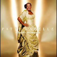 Purchase Patti Labelle - Classic Moments