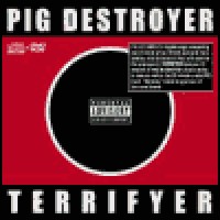 Purchase Pig Destroyer - Terrifyer