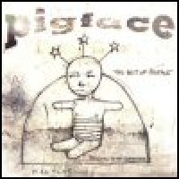 Purchase Pigface - Preaching To The Perverted: The Best Of CD1