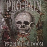 Purchase Pro-Pain - Prophets Of Doom