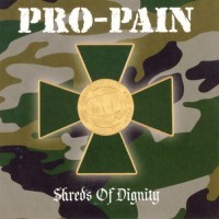 Purchase Pro-Pain - Shreds Of Dignity