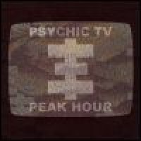 Purchase Psychic TV - Peak Hour