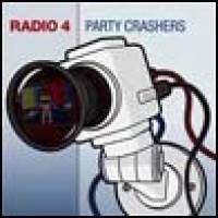 Purchase Radio 4 - Party Crashers
