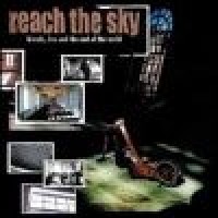 Purchase Reach The Sky - Friends, Lies And The End Of The World