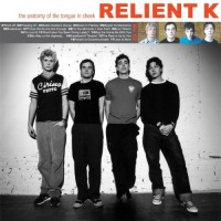 Purchase Relient K - The Anatomy Of Tongue In Cheek