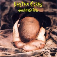 Purchase Rhythm Corps - The Future's Not What It Used To Be