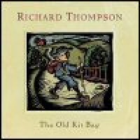 Purchase Richard Thompson - The Old Kit Bag
