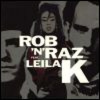 Purchase Rob 'n' Raz & Leila K - Rob 'n' Raz feat. Leila K