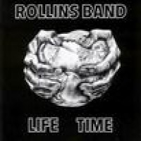 Purchase Rollins Band - Life Time (Edition '99)