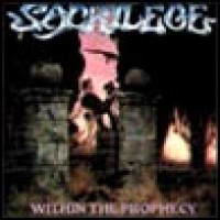 Purchase Sacrilege - Within The Prophecy