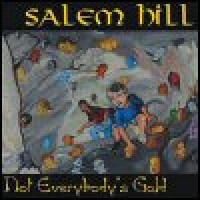 Purchase Salem Hill - Not Everybody's Gold