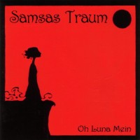 Purchase Samsas Traum - Oh Luna Mein