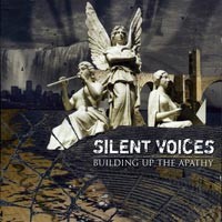 Purchase Silent Voices - Building Up The Apathy