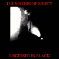 Purchase The Sisters of Mercy - Disguised In Black