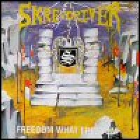Purchase Skrewdriver - Freedom What Freedom