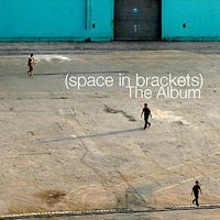 Purchase Space In Brackets - The Album