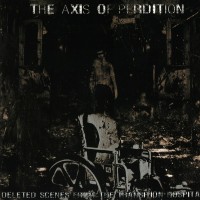 Purchase The Axis Of Perdition - Deleted Scenes From The Transition Hospital