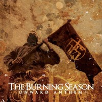 Purchase The Burning Season - Onward Anthem