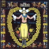 Purchase The Byrds - Sweetheart Of The Rodeo (Expanded)