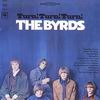 Purchase The Byrds - Turn! Turn! Turn!