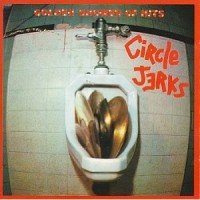 Purchase Circle Jerks - Golden Shower of Hits