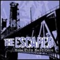 Purchase The Escaped - Rose City Hardcore