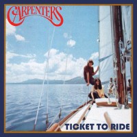 Purchase Carpenters - Ticket to Ride (Remastered 1998)
