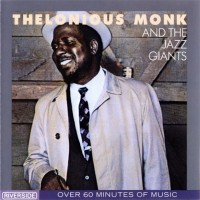 Purchase Thelonious Monk - And The Jazz Giants