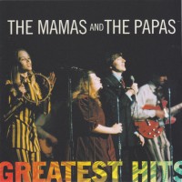 Purchase The Mamas & The Papas - Greatest Hits