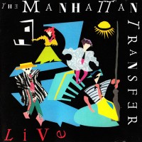Purchase The Manhattan Transfer - Live
