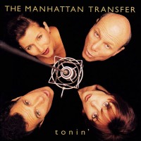 Purchase The Manhattan Transfer - Tonin'