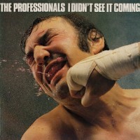 Purchase The Professionals - I Didn't See It Coming (Vinyl)