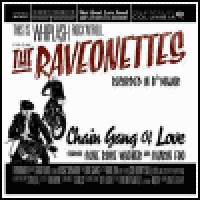 Purchase The Raveonettes - Chain Gang Of Love