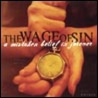 Purchase The Wage of Sin - A Mistaken Belief in Forever