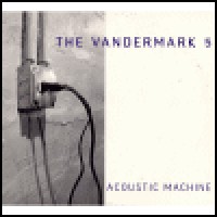Purchase Vandermark 5 - Acoustic Machine CD1